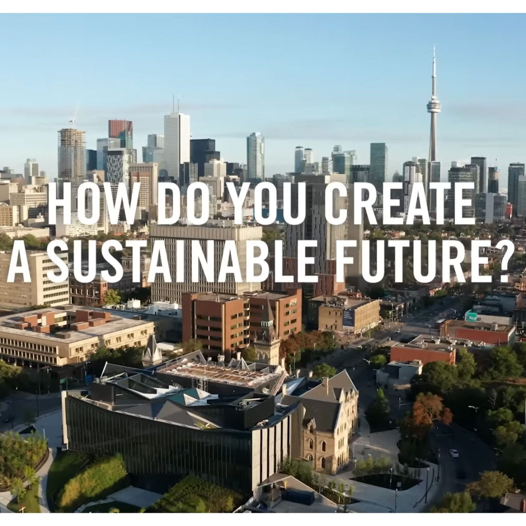 View of One Spadina from the air. Text reads: how do you create a sustainable future?